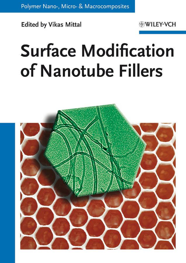 Surface Modification of Nanotube Fillers by Vikas Mittal