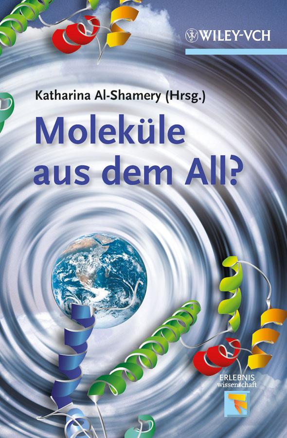 Moleküle aus dem All? by Katharina Al-Shamery