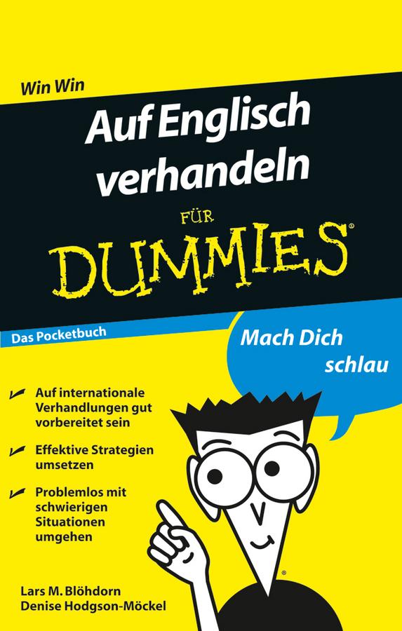 Auf Englisch verhandeln für Dummies Das Pocketbuch by Denise Hodgson-Möckel, Lars M. Blöhdorn