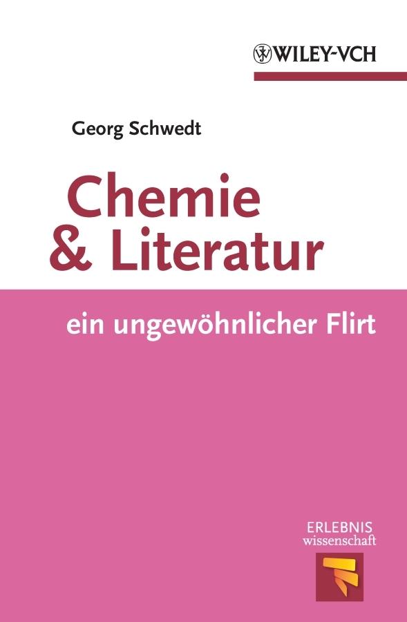 Chemie und Literatur by Georg Schwedt