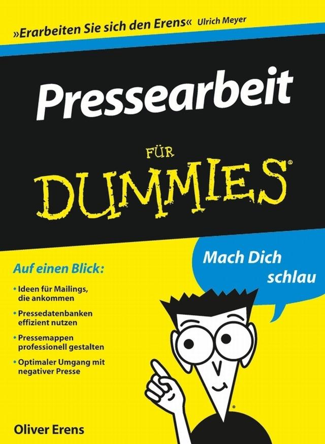 Pressearbeit für Dummies by Oliver Erens