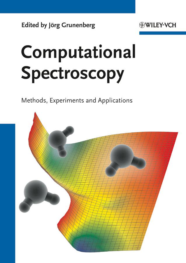 Computational Spectroscopy by Jörg Grunenberg