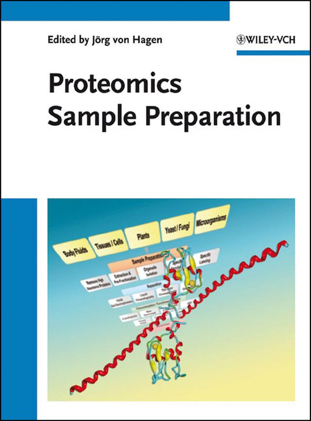 Proteomics Sample Preparation by Jörg von Hagen