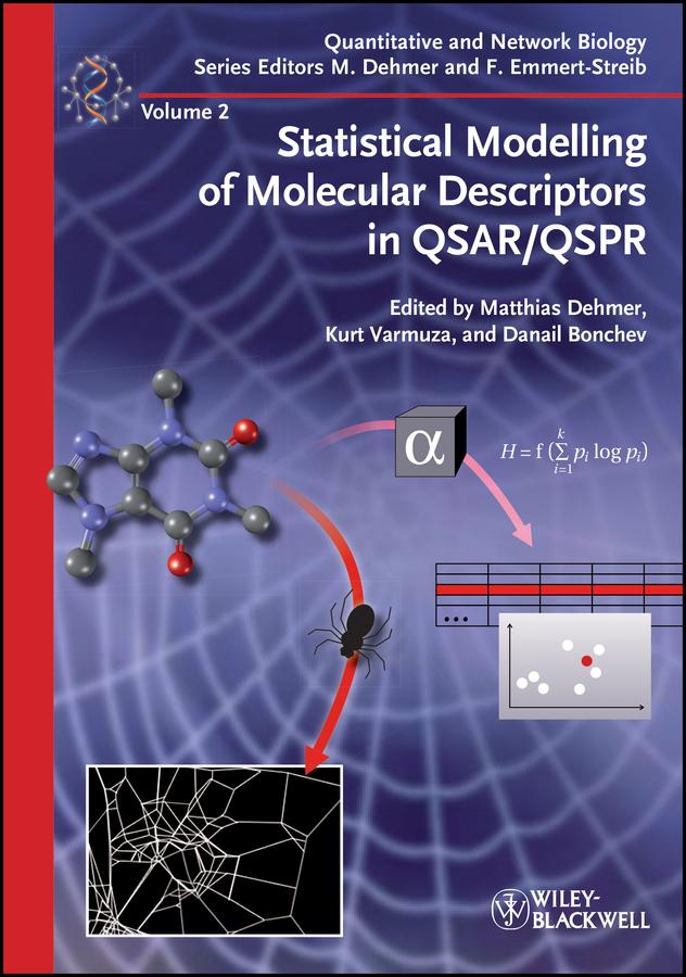 Statistical Modelling of Molecular Descriptors in QSAR/QSPR by Danail Bonchev, Frank Emmert-Streib, Kurt Varmuza, Matthias Dehmer