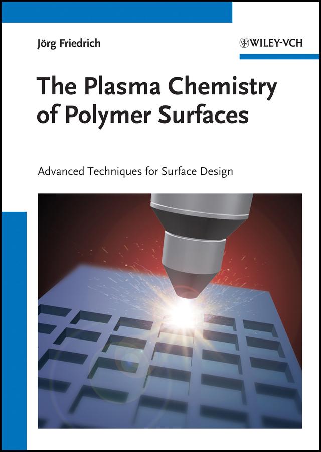The Plasma Chemistry of Polymer Surfaces