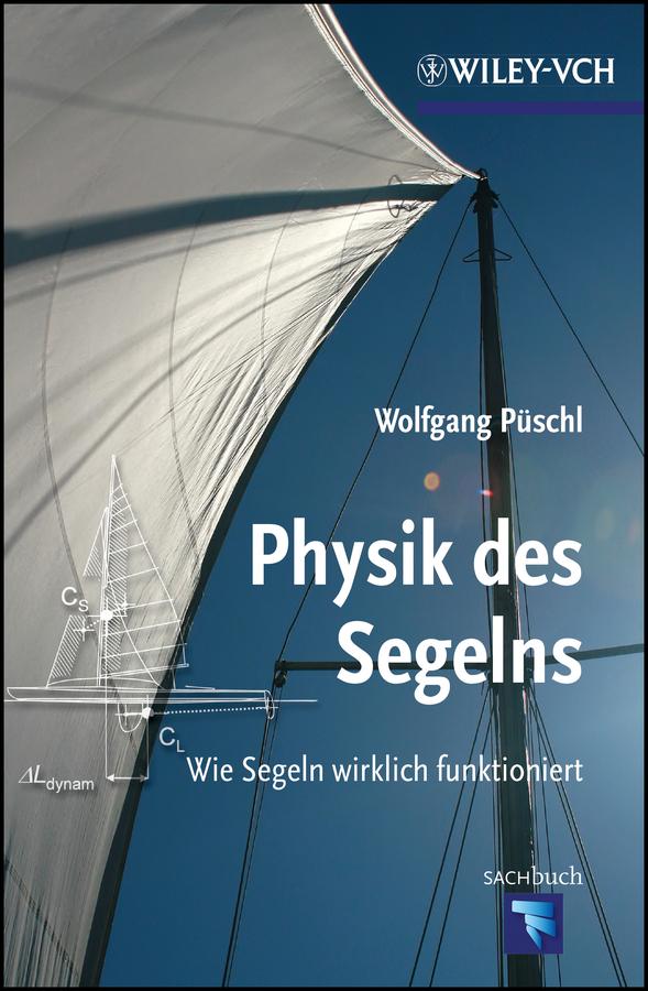Physik des Segelns by Wolfgang Püschl