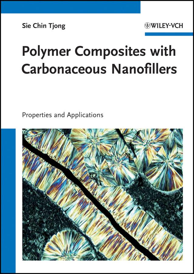 Polymer Composites with Carbonaceous Nanofillers by Sie Chin Tjong