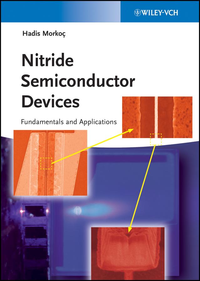 Nitride Semiconductor Devices by Hadis Morkoç