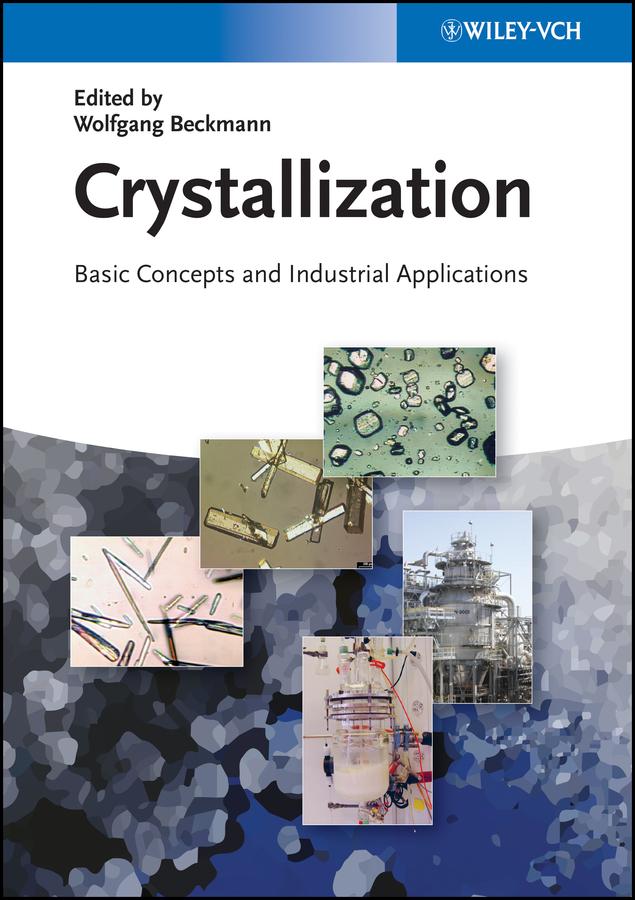 Crystallization by Wolfgang Beckmann