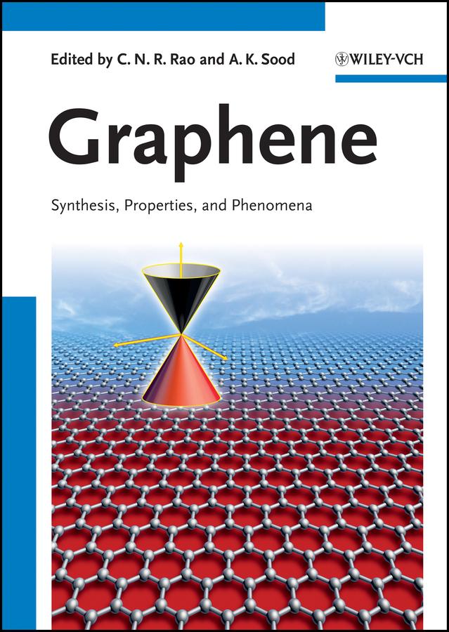 Graphene by Ajay K. Sood, C. N. R. Rao