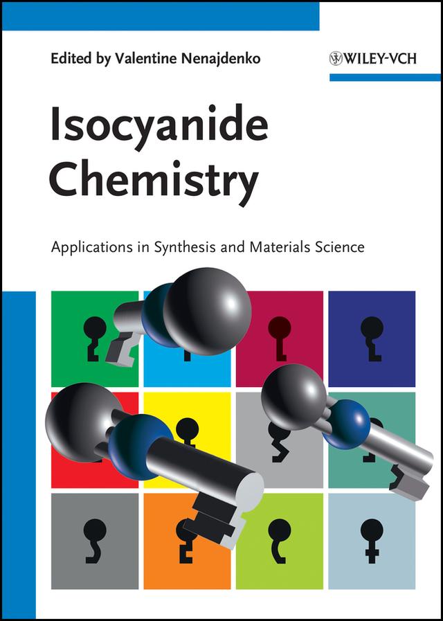 Isocyanide Chemistry by V. Nenajdenko