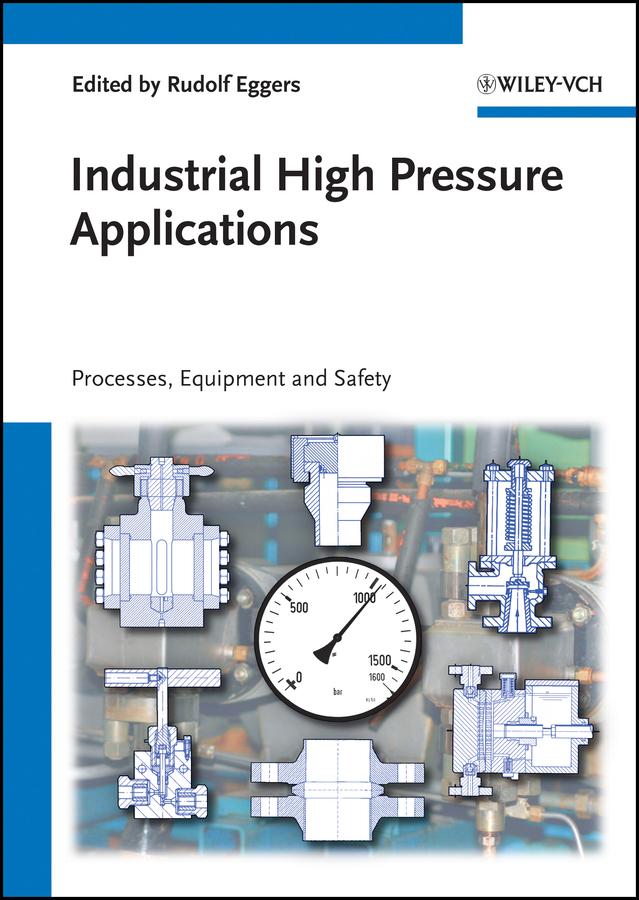 Industrial High Pressure Applications by Rudolf Eggers