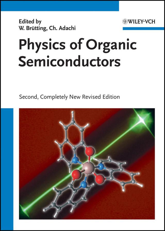 Physics of Organic Semiconductors by Chihaya Adachi, Wolfgang Brütting
