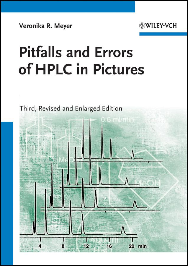 Pitfalls and Errors of HPLC in Pictures