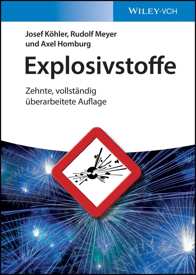 Explosivstoffe by Axel Homburg, Josef Köhler, Rudolf Meyer