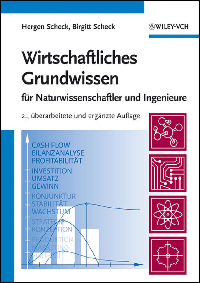 Wirtschaftliches Grundwissen by Birgitt Scheck, Hergen Scheck
