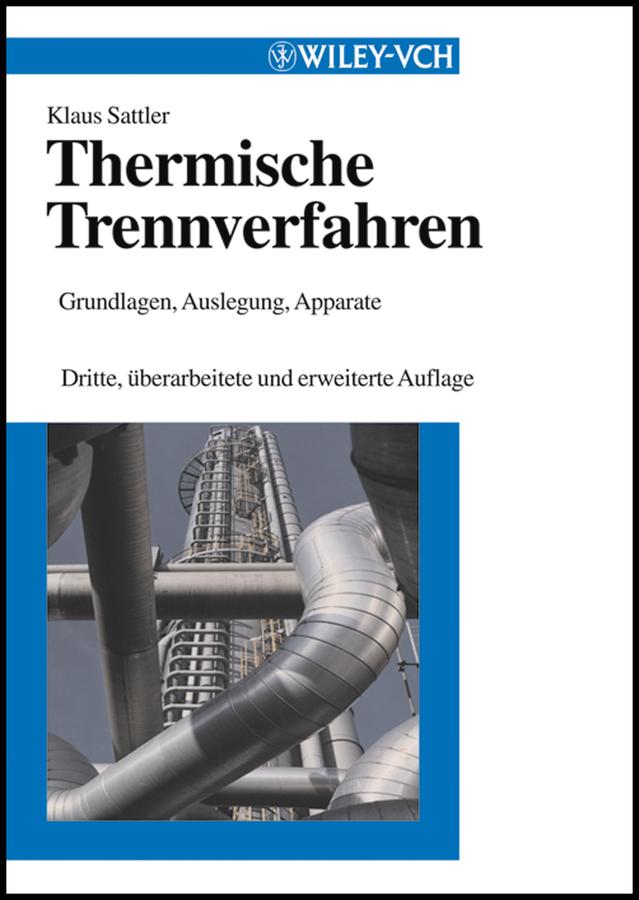 Thermische Trennverfahren by Klaus Sattler
