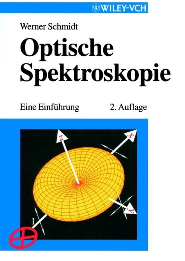 Optische Spektroskopie by Werner Schmidt