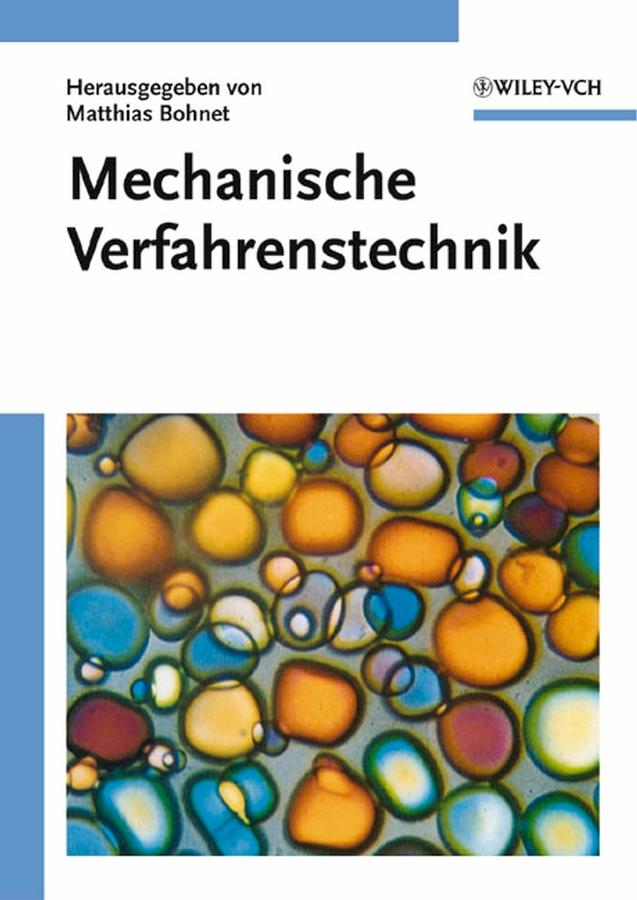 Mechanische Verfahrenstechnik by Matthias Bohnet