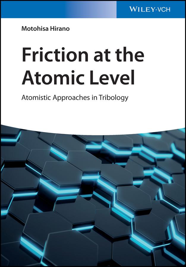 Friction at the Atomic Level by Motohisa Hirano