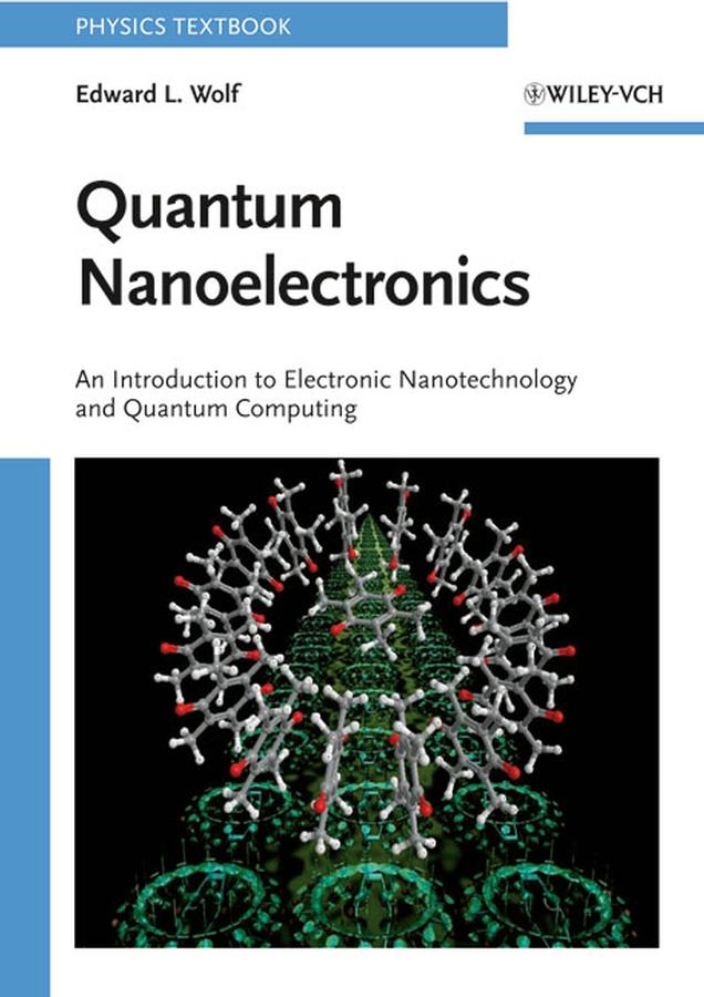 Quantum Nanoelectronics by Edward L. Wolf