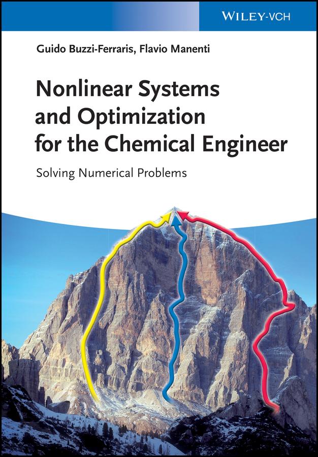 Nonlinear Systems and Optimization for the Chemical Engineer