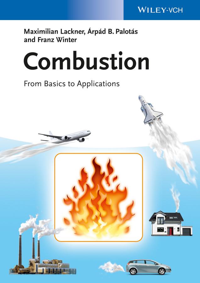 Combustion by Árpád Palotás, Franz Winter, Maximilian Lackner