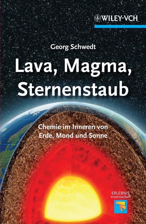 Lava, Magma, Sternenstaub by Georg Schwedt