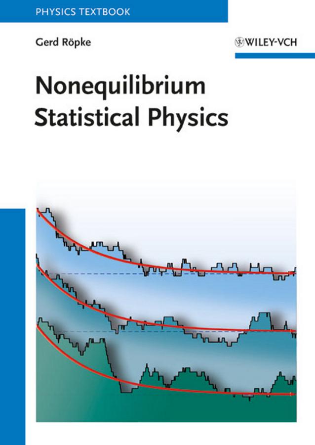 Nonequilibrium Statistical Physics by Gerd Röpke
