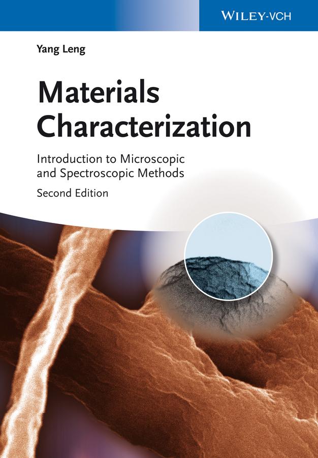 Materials Characterization by Yang Leng