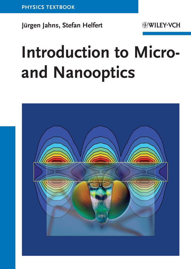 Introduction to Micro- and Nanooptics by Jürgen Jahns, Stefan Helfert