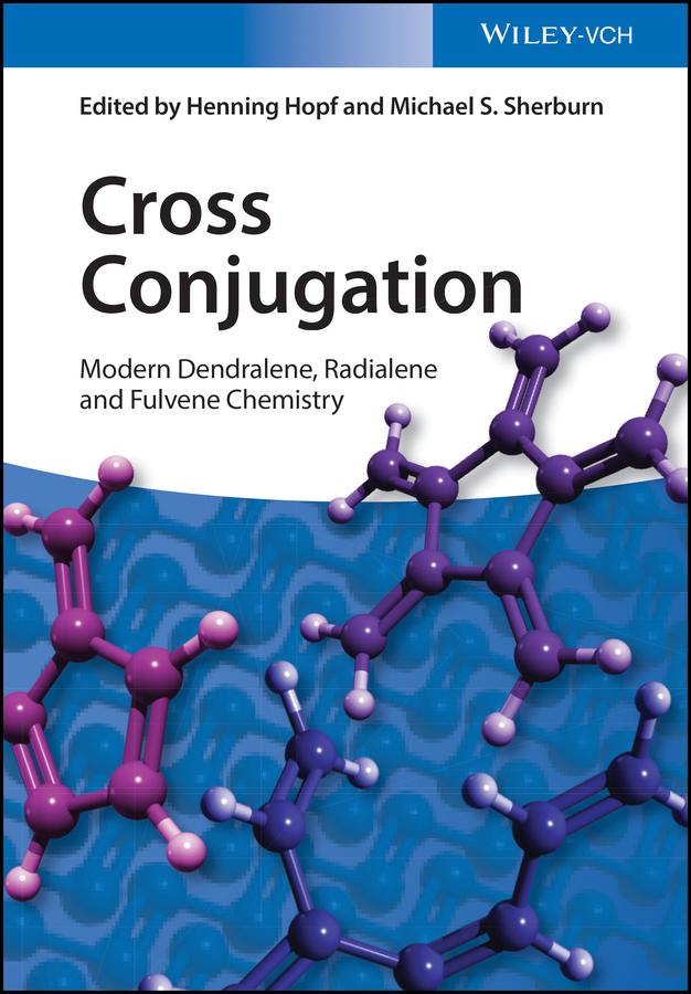 Cross Conjugation by Henning Hopf, Michael S. Sherburn