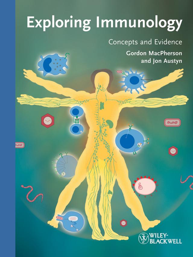 Exploring Immunology by Gordon MacPherson, Jon Austyn