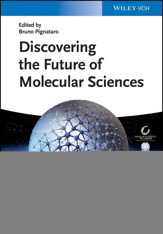 Discovering the Future of Molecular Sciences by Bruno Pignataro