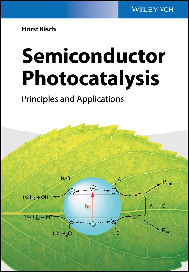 Semiconductor Photocatalysis by Horst Kisch