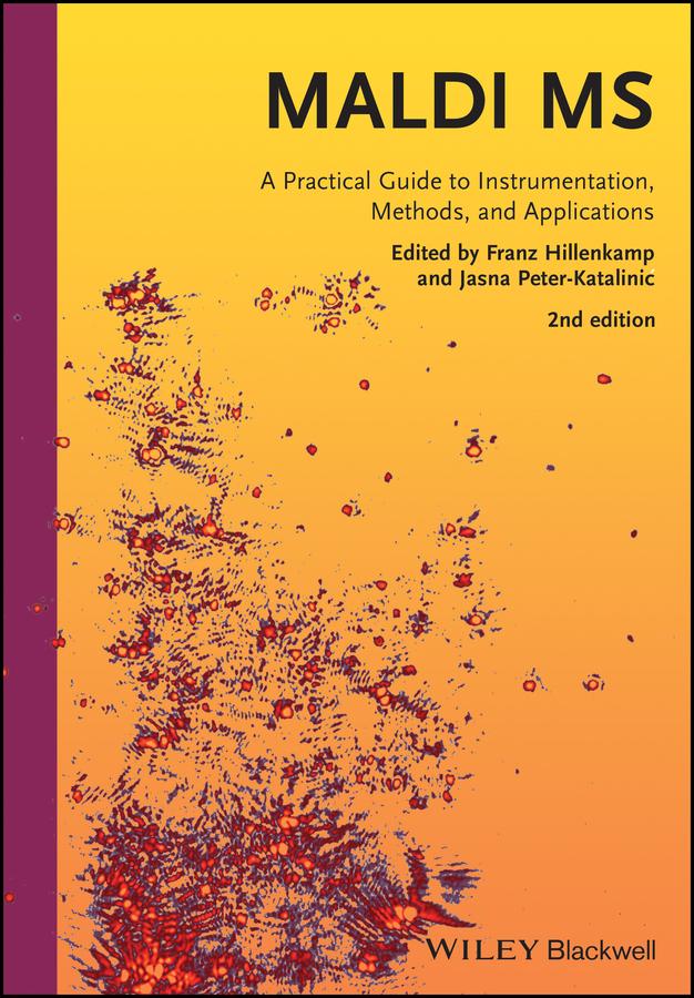 MALDI MS by Franz Hillenkamp, Jasna Peter-Katalinic
