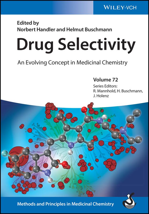 Drug Selectivity by Helmut Buschmann, Jörg Holenz, Norbert Handler, Raimund Mannhold