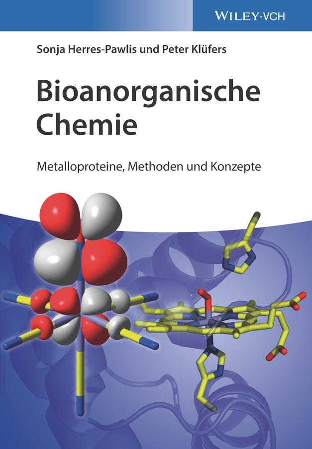 Bioanorganische Chemie by Peter Klüfers, Sonja Herres-Pawlis