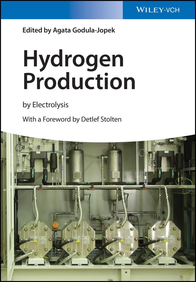 Hydrogen Production by Agata Godula-Jopek, Detlef Stolten