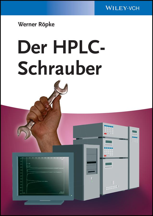 Der HPLC-Schrauber by Werner R¿pke