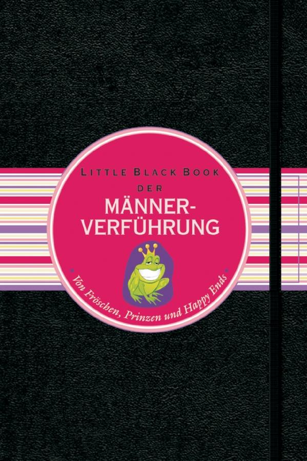 Das Little Black Book der Männerverführung by Lisa Thommesen, Nico Gold