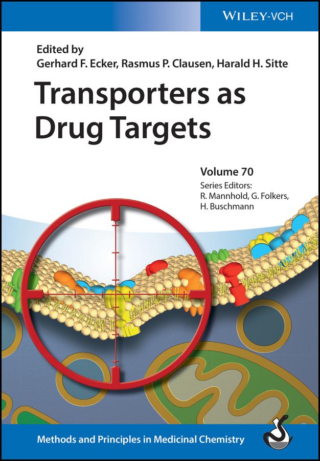 Transporters as Drug Targets by Gerd Folkers, Gerhard F. Ecker, Harald H. Sitte, Helmut Buschmann, Raimund Mannhold, Rasmus P. Clausen