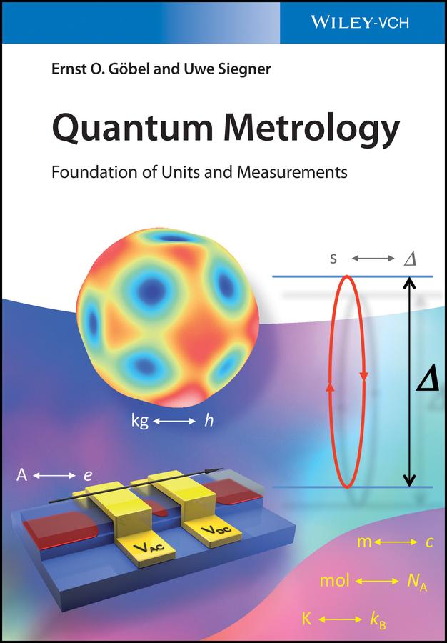 Quantum Metrology by Ernst O. Göbel, Uwe Siegner
