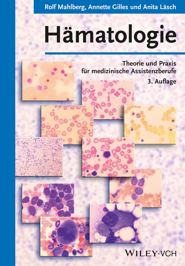 Hämatologie by Anita Läsch, Annette Gilles, Rolf Mahlberg