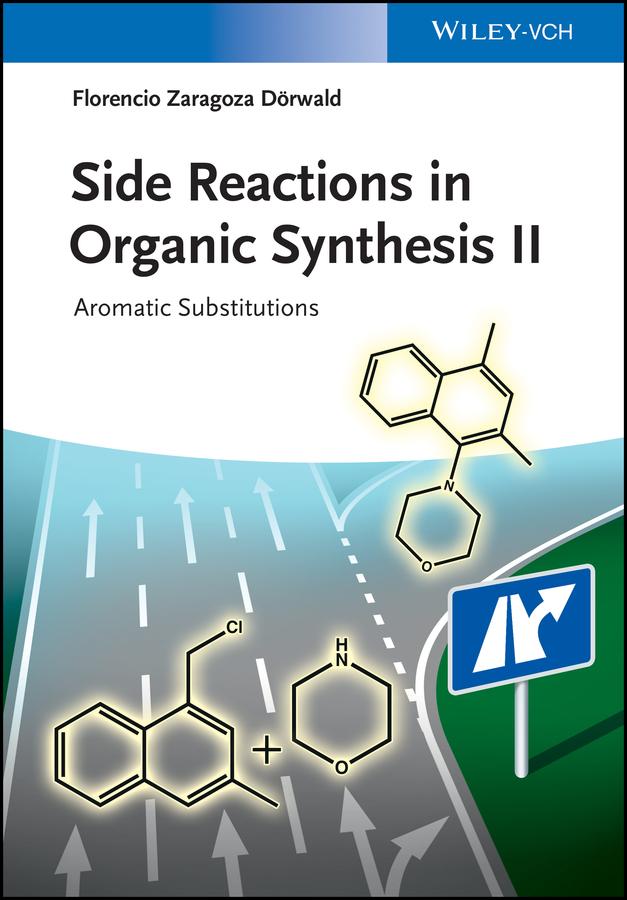 Side Reactions in Organic Synthesis II