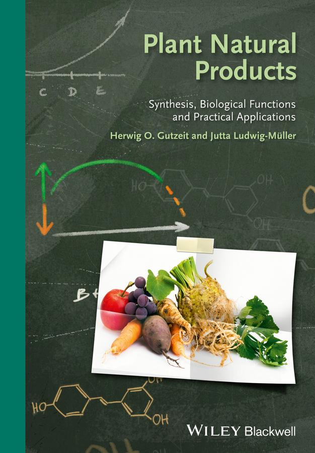 Plant Natural Products by Herwig O. Gutzeit, Jutta Ludwig-Müller