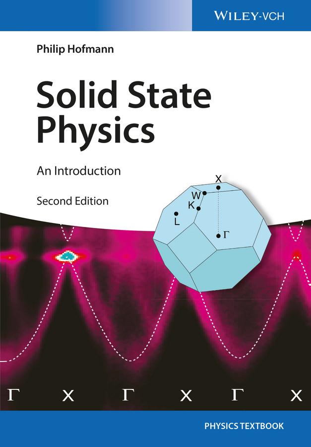 Solid State Physics by Philip Hofmann