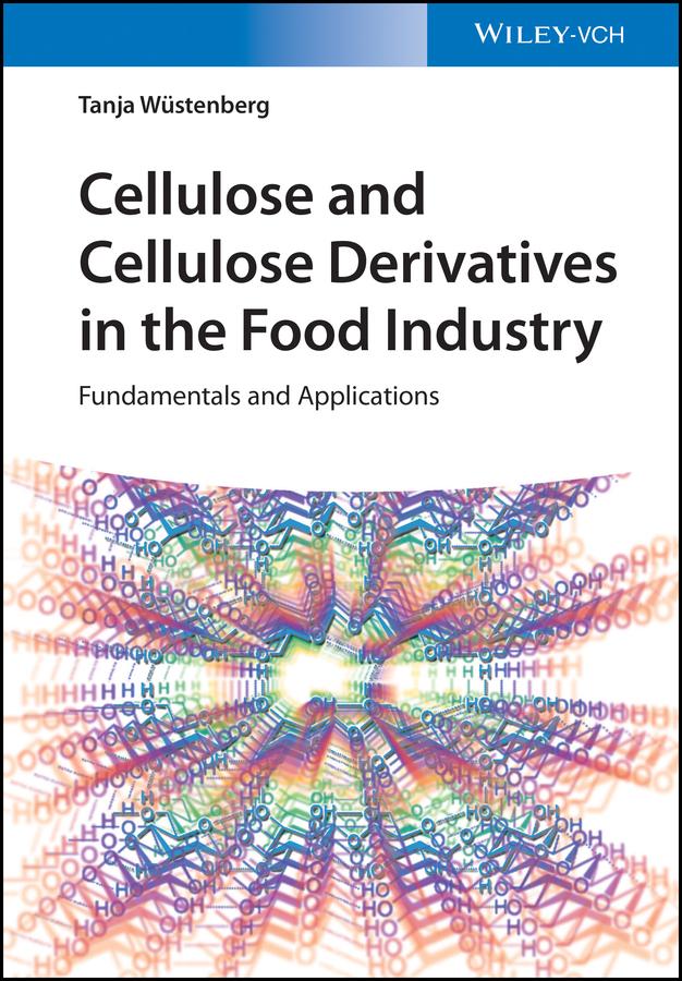 Cellulose and Cellulose Derivatives in the Food Industry