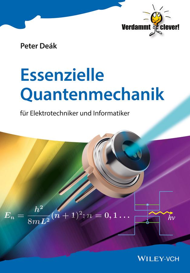 Essenzielle Quantenmechanik by Peter Deák