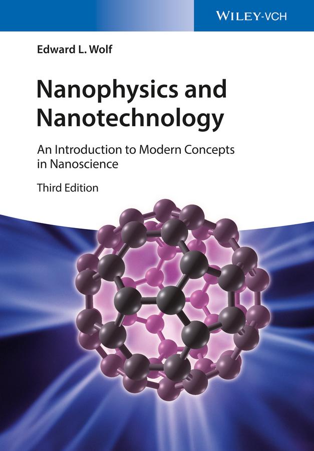 Nanophysics and Nanotechnology by Edward L. Wolf